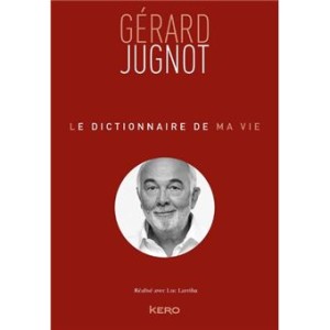 Le-dictionnaire-de-ma-vie-Gerard-Jugnot